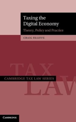 Taxing the Digital Economy - Craig Elliffe