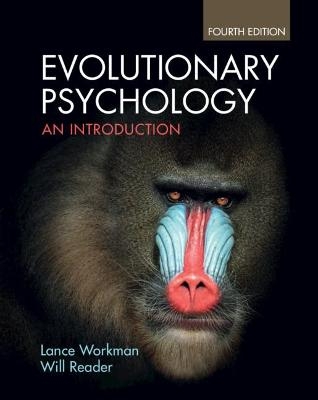 Evolutionary Psychology - Lance Workman, Will Reader