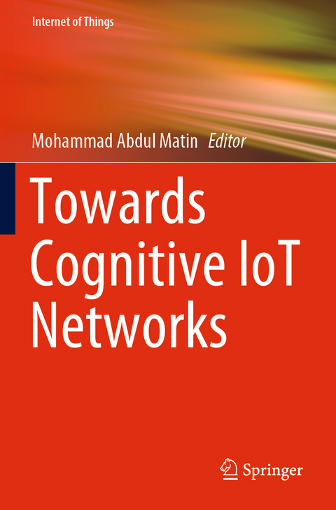 Towards Cognitive IoT Networks - 