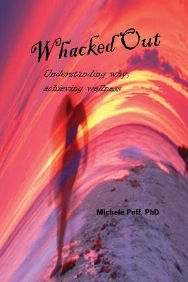 Whacked Out - Michele Poff