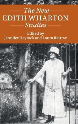 The New Edith Wharton Studies - 