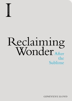 Reclaiming Wonder - Genevieve Lloyd