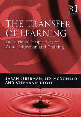 Transfer of Learning -  Dr Stephanie Doyle,  Dr Sarah Leberman,  Dr Lex McDonald