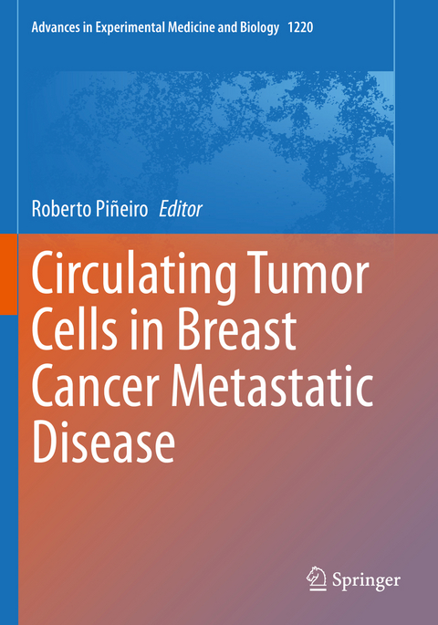 Circulating Tumor Cells in Breast Cancer Metastatic Disease - 