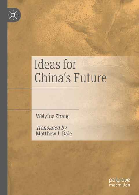 Ideas for China’s Future - Weiying Zhang