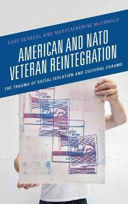 American and NATO Veteran Reintegration - MaryCatherine McDonald, Gary Senecal