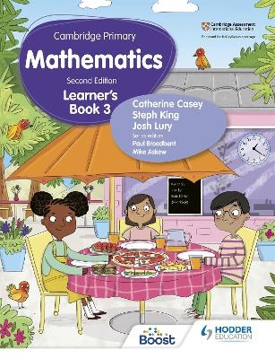 Cambridge Primary Mathematics Learner's Book 3 Second Edition - Catherine Casey, Josh Lury, Steph King