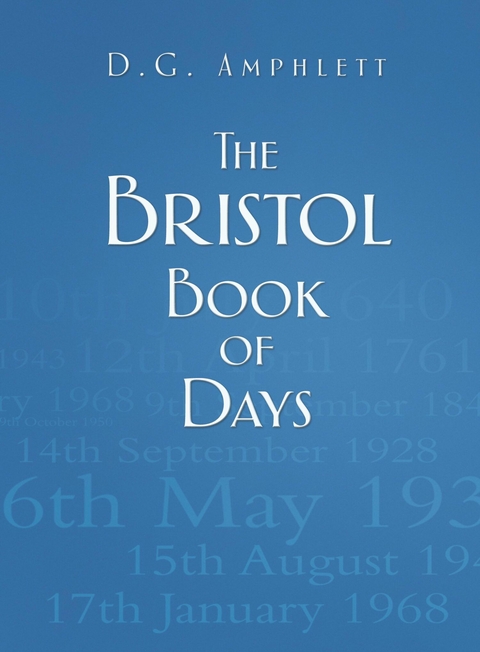 Bristol Book of Days -  D G Amphlett