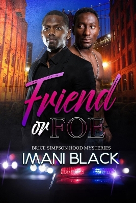 Friend or Foe - Imani Black