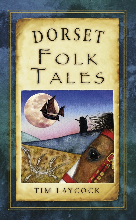 Dorset Folk Tales -  Tim Laycock