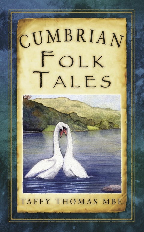 Cumbrian Folk Tales - Taffy Thomas Mbe