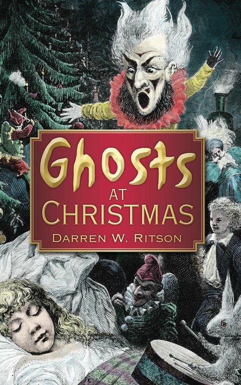 Ghosts at Christmas -  Darren W. Ritson