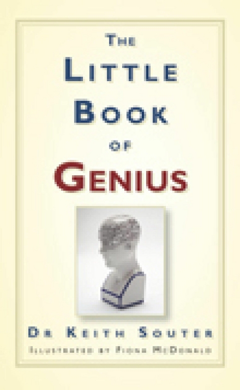 Little Book of Genius -  Dr Keith Souter