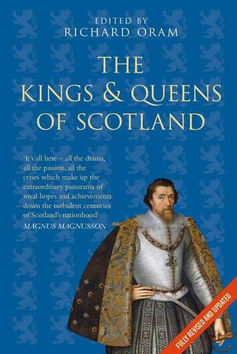 The Kings and Queens of Scotland: Classic Histories Series -  Richard Oram