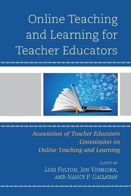 Online Teaching and Learning for Teacher Educators - 