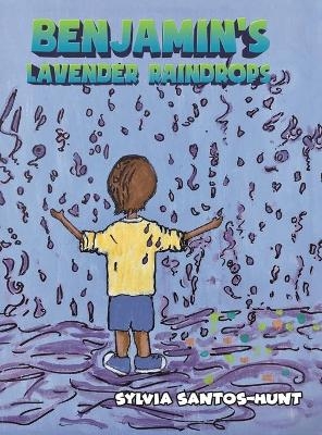 Benjamin's Lavender Raindrops - Sylvia Santos-Hunt