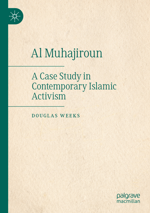 Al Muhajiroun - Douglas Weeks