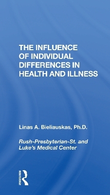 The Influence Of Individual Differences In Health And Illness - Linas A Bieliauskas