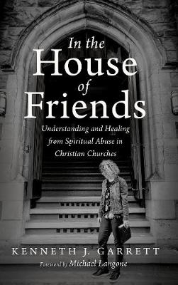 In the House of Friends - Kenneth J Garrett