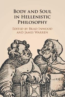 Body and Soul in Hellenistic Philosophy - 
