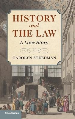 History and the Law - Carolyn Steedman