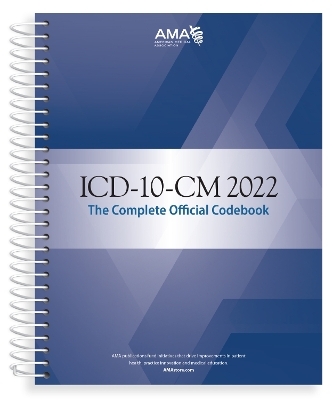 ICD-10-CM 2022 The Complete Official Codebook with guidelines -  American Medical Association