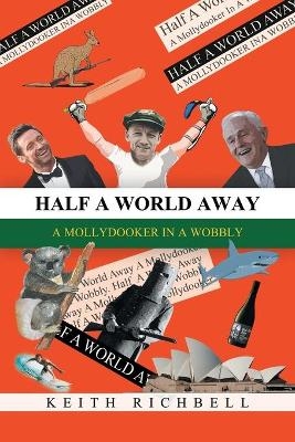 Half A World Away - Keith Richbell