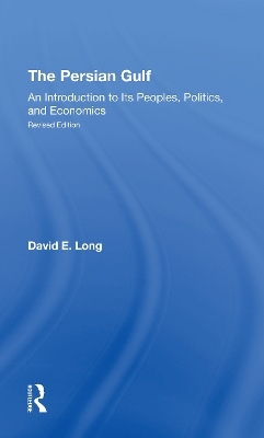 The Persian Gulf - David E. Long
