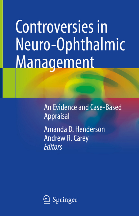 Controversies in Neuro-Ophthalmic Management - 