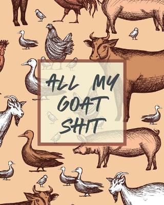 All My Goat Shit - Patricia Larson