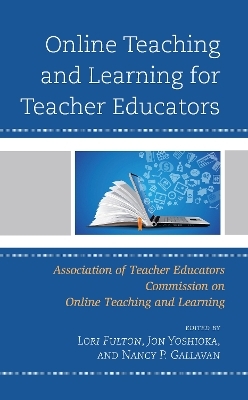 Online Teaching and Learning for Teacher Educators - 