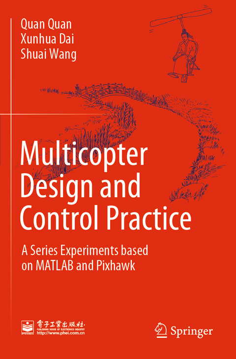 Multicopter Design and Control Practice - Quan Quan, Xunhua Dai, Shuai Wang