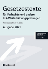 Gesetzestexte für Fachwirte Ausgabe 2021 - Collier, Peter; Stich, Rechtsanwalt Rolf H.