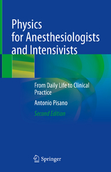 Physics for Anesthesiologists and Intensivists - Pisano, Antonio