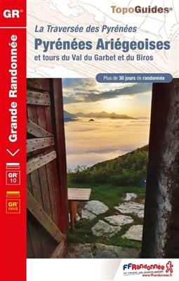 La traversée des Pyrénées Ariégeoises GR10
