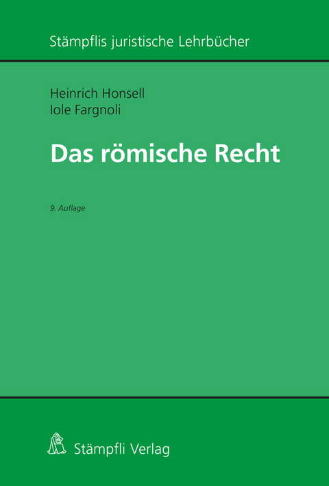 Römisches Recht - Heinrich Honsell, Iole Fargnoli