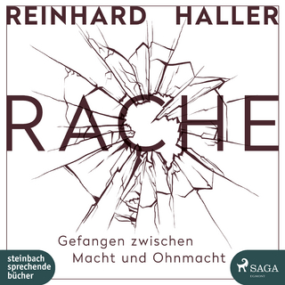 Rache - Reinhard Haller; Sebastian Dunkelberg
