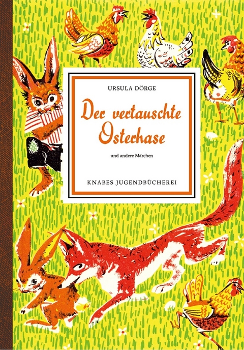 Der vertauschte Osterhase - Ursula Dörge