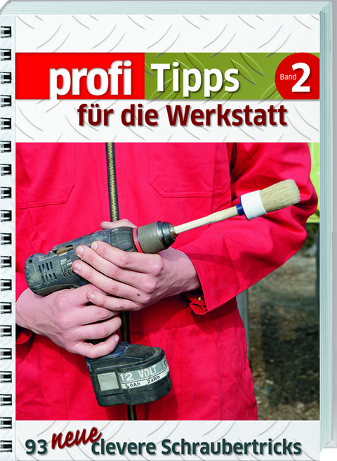 Profi Tipps für die Werkstatt