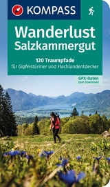 KOMPASS Wanderlust Salzkammergut - Wolfgang Heitzmann