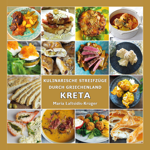 KRETA - Griechische Küche - Maria Laftsidis-Krüger