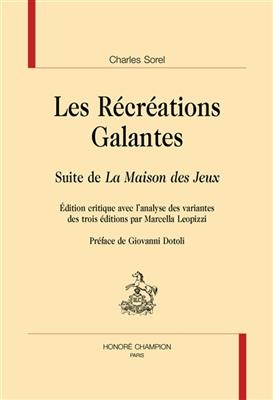 Les récréations galantes : suite de La maison des jeux - Charles (1582?-1674) Sorel