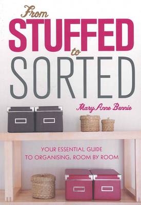 From Stuffed to Sorted -  MaryAnne Bennie