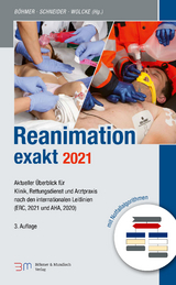 Reanimation exakt - Böhmer, Roman; Schneider, Thomas; Wolcke, Benno