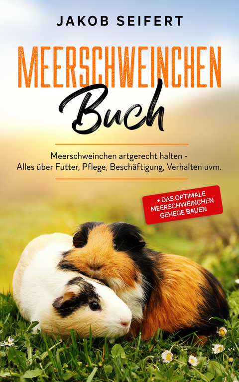 Meerschweinchen Buch - Jakob Seifert