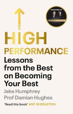 High Performance - Jake Humphrey, Damian Hughes