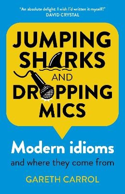 Jumping sharks and dropping mics - Gareth Carrol