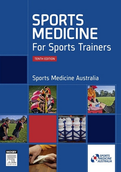 Sports Medicine for Sports Trainers - E-Book -  Sports Medicine Australia