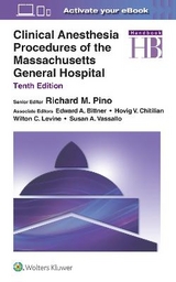 Clinical Anesthesia Procedures of the Massachusetts General Hospital - Pino, Richard M.