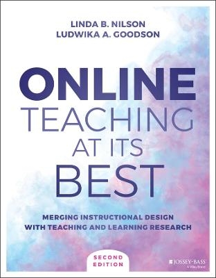 Online Teaching at Its Best - Linda B. Nilson, Ludwika A. Goodson